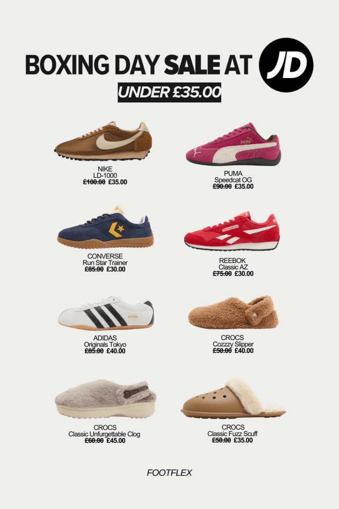 Boxing Day Sale, Boxing Day Deals, Sale Alert, Under 35, Budget Finds, Steal Deals,
Sneaker Deals, Shoe Sale, Footwear Fashion, JD, JD Sports,
Nike Sale, Puma Sneakers, Adidas Originals, Reebok Classic, Converse Style, Crocs Love,
Streetwear Style, Casual Kicks, Everyday Sneakers, Winter Footwear, Shoe Goals